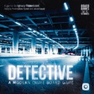 Detective: A Modern Crime Story
