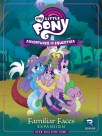 My Little Pony: Adventures in Equestria Deck-Building Game Familiar Faces