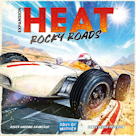 Heat: Rocky Roads